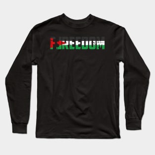 Freedom For Gaza - Stand For Palestinian Freedom Long Sleeve T-Shirt